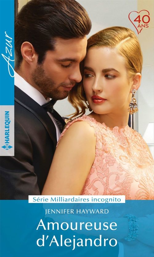 ebook cover of Amoureuse d'Alejandro, by Jennifer Hayward