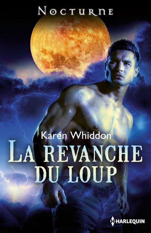 Couverture ebook de La revanche du loup, de Karen Whiddon