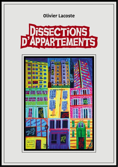 ebook cover of DISSECTIONS D'APPARTEMENTS, by Olivier Lacoste