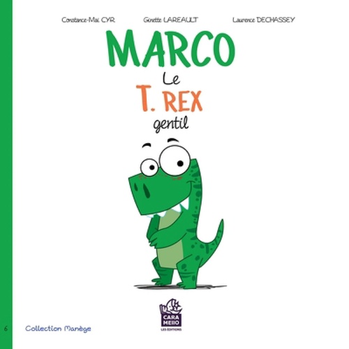 Couverture audiobook de Marco le T. Rex, de Ginette Cyr Mai Constance Lareault