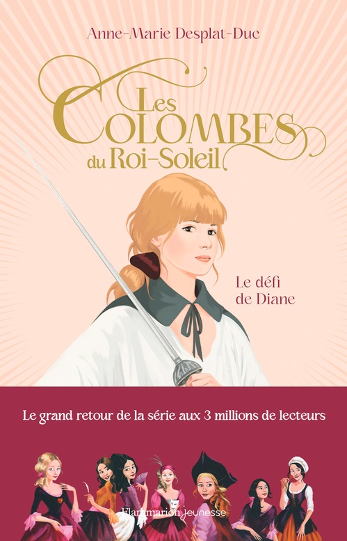 Couverture ebook de Les Colombes du Roi-Soleil (Tome 15) - Le défi de Diane, de Anne-Marie Desplat-Duc