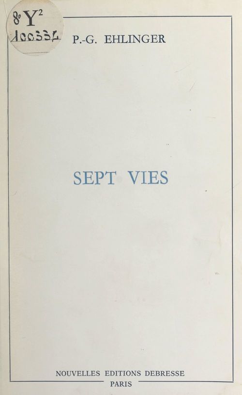 Couverture ebook de Sept vies, de Pierre-Gaetan Ehlinger