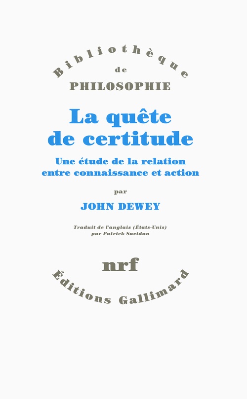 ebook cover of La quête de certitude. Une étude de la relation entre connaissance et action, by John Dewey