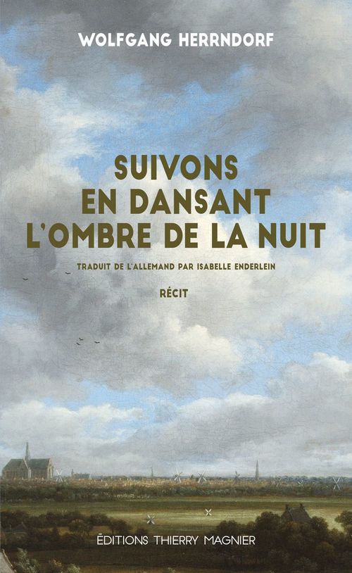 ebook cover of Suivons en dansant l'ombre de la nuit, by Wolfgang Herrndorf