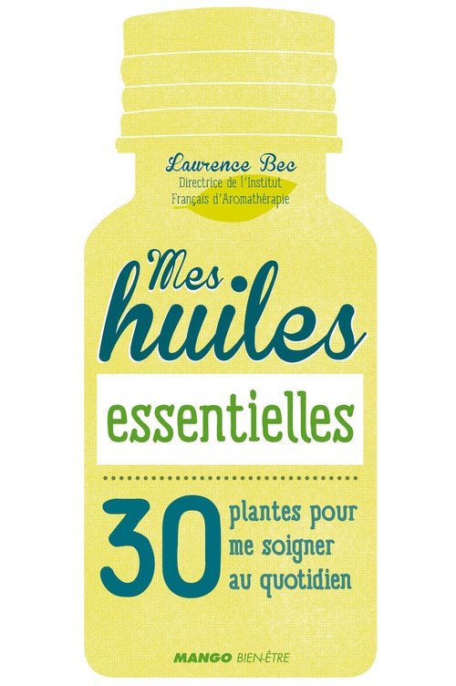 Couverture ebook de Mes huiles essentielles, de Collectif