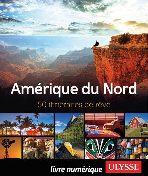 Couverture ebook de Amérique du Nord - 50 itinéraires de rêve, de Collectif