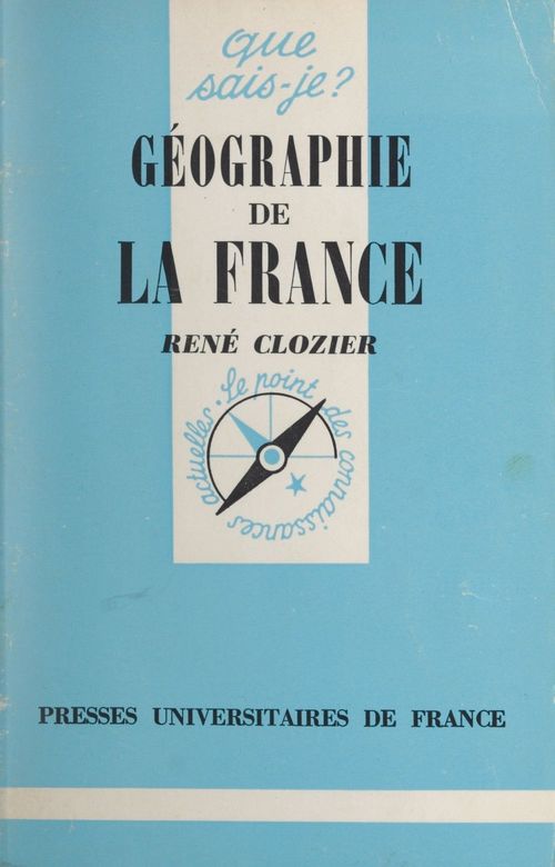 Couverture ebook de Géographie de la France, de Rene Clozier