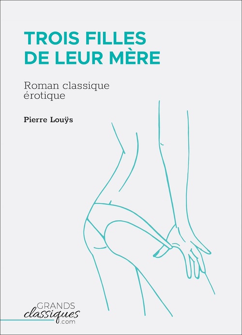 ebook cover of Trois filles de leur mère, by Pierre Louÿs