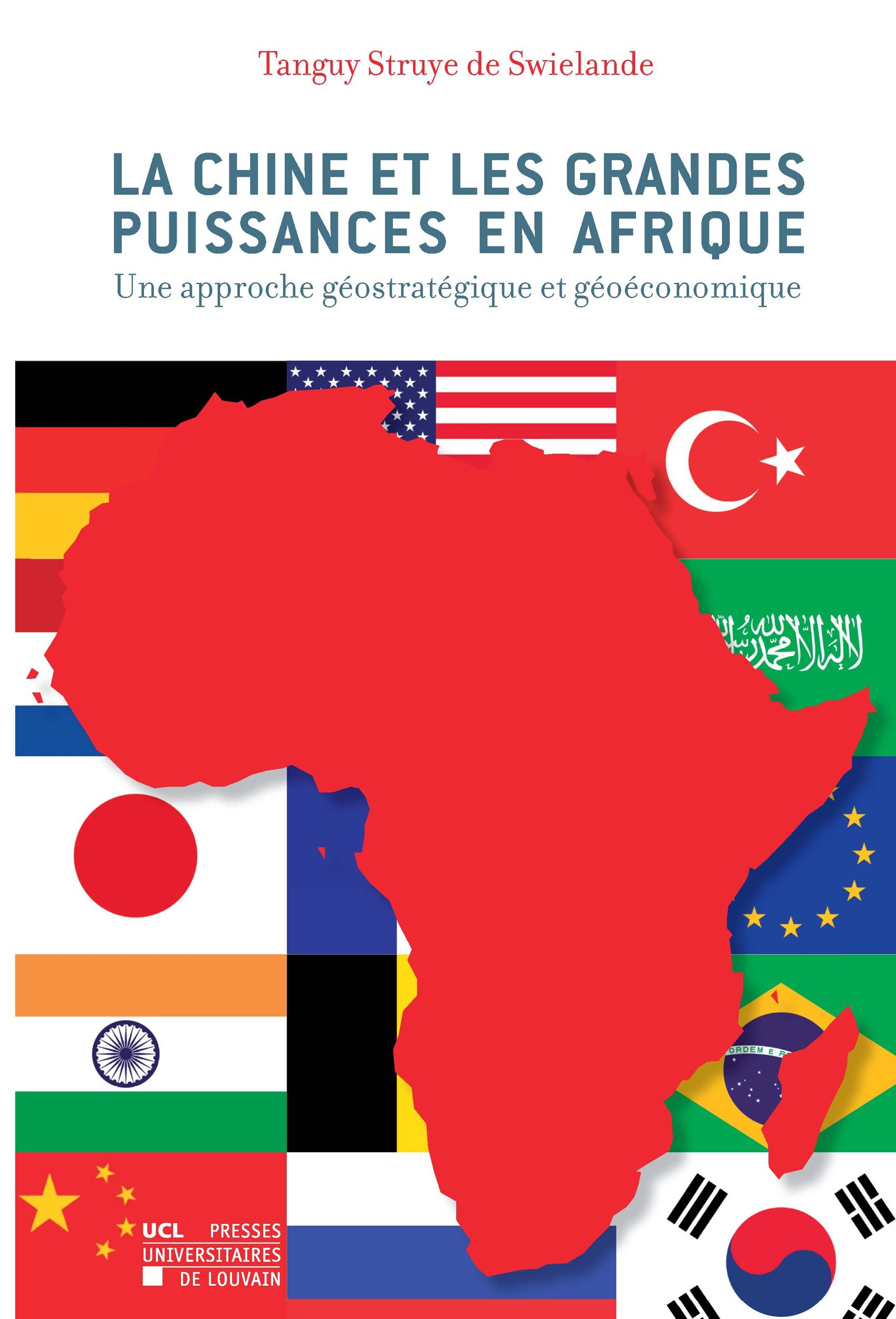 ebook cover of La Chine et les grandes puissances en Afrique, by Tanguy Struye de Swielande