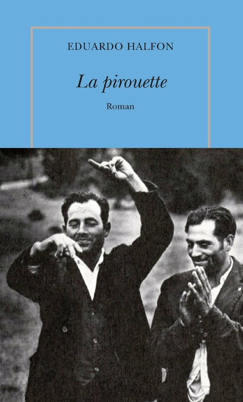 ebook cover of La pirouette, by Eduardo Halfon