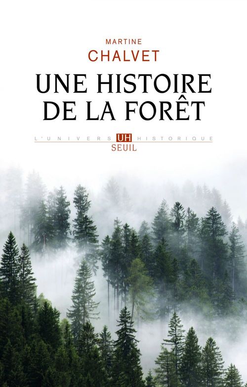 Couverture ebook de Une histoire de la forêt, de Martine Chalvet