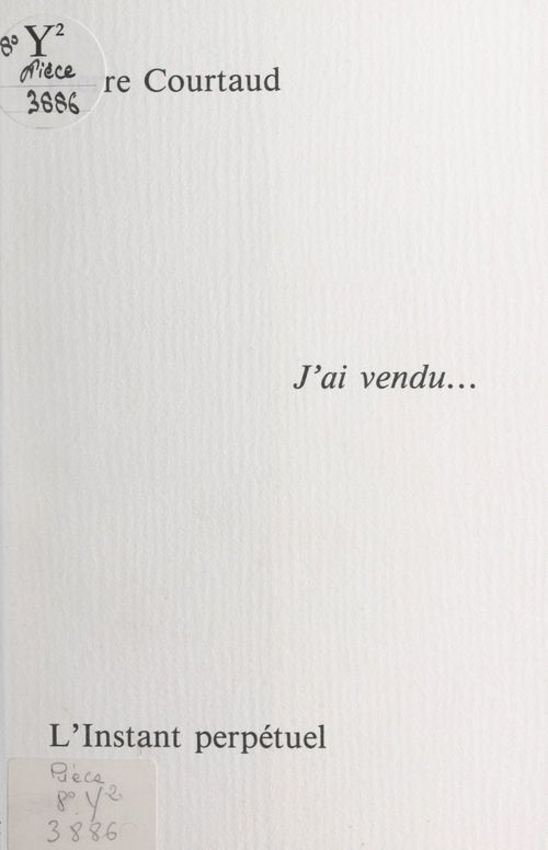 Couverture ebook de J'ai vendu..., de Pierre Courtaud