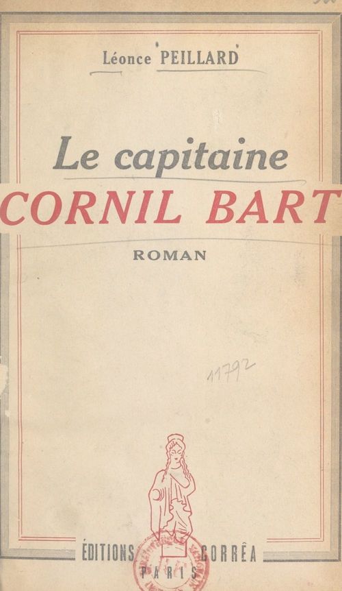 Couverture ebook de Le capitaine Cornil Bart, de Leonce Peillard