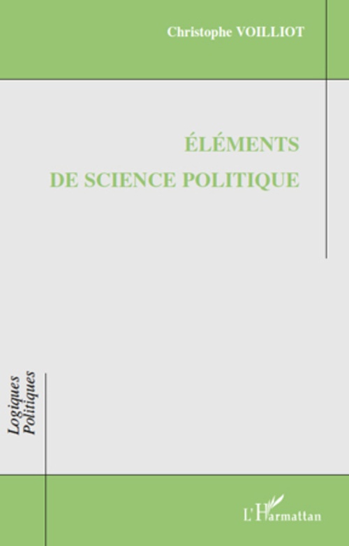 Couverture ebook de Eléments de science politique, de Christophe Voilliot
