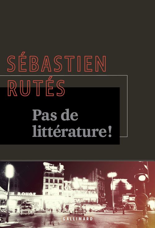 Couverture ebook de Pas de littérature !, de Sébastien Rutés