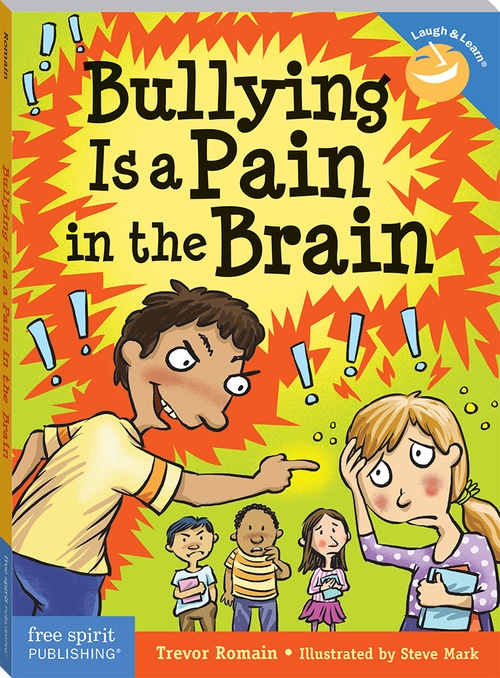 Couverture ebook de Bullying Is a Pain in the Brain, de Trevor Romain
