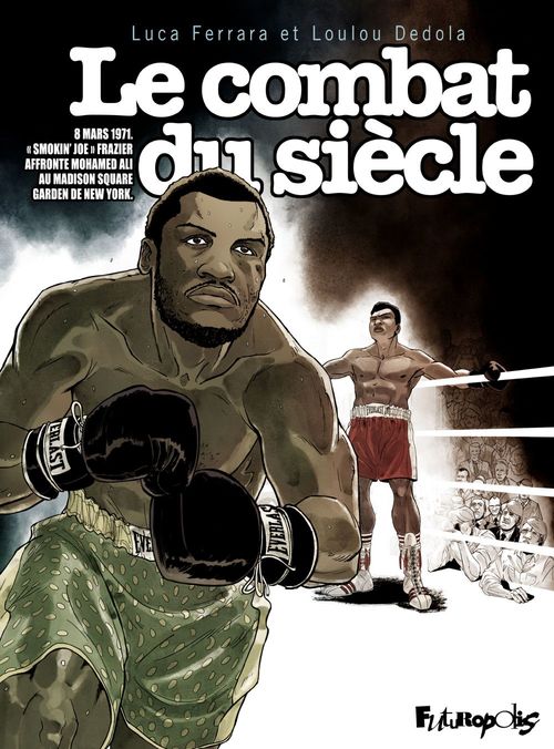 ebook cover of Le combat du siècle, by Loulou Dédola, Lucas Ferrara