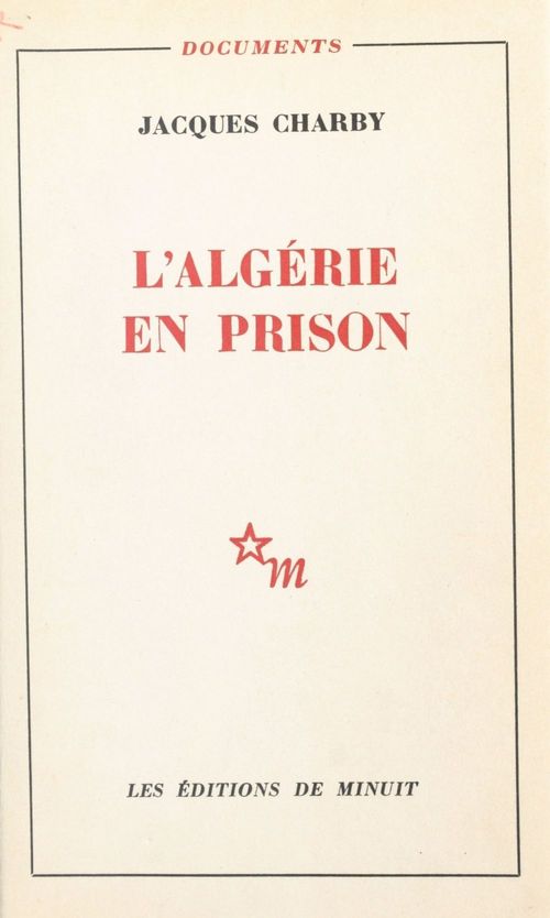 Couverture ebook de L'Algérie en prison, de Jacques Charby