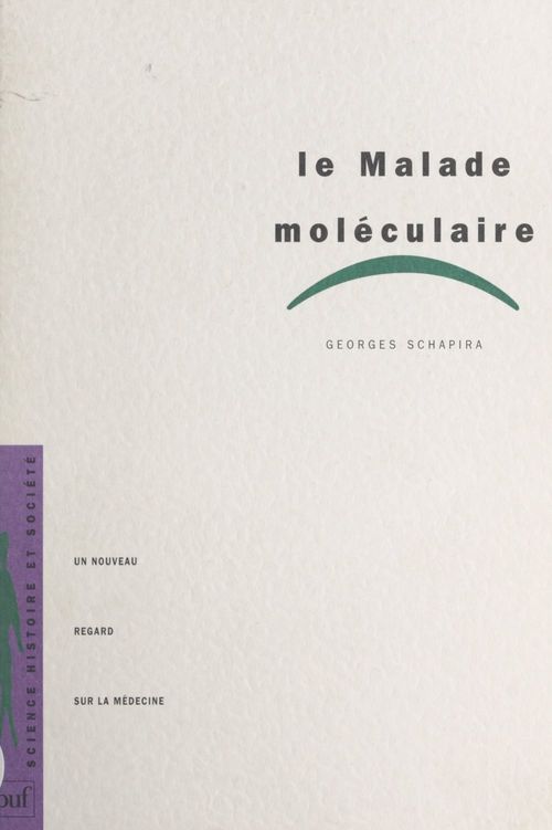ebook cover of Le malade moléculaire, by Georges Schapira