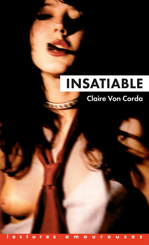 Couverture ebook de Insatiable, de Claire Von Corda