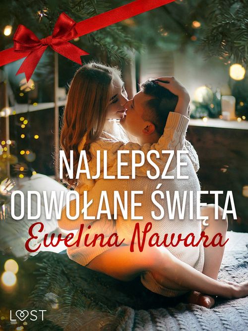ebook cover of Najlepsze odwolane ´swieta - opowiadanie erotyczne, by Ewelina Nawara