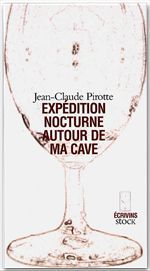 Couverture ebook de Expédition nocturne autour de ma cave, de Jean-Claude Pirotte