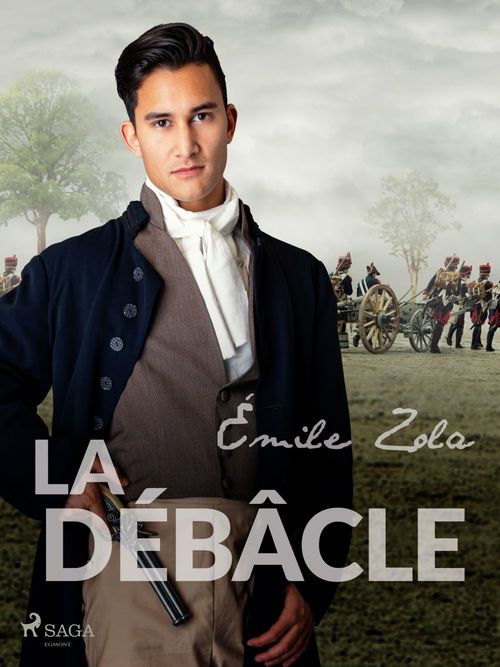 ebook cover of La Débâcle, by Emile Zola