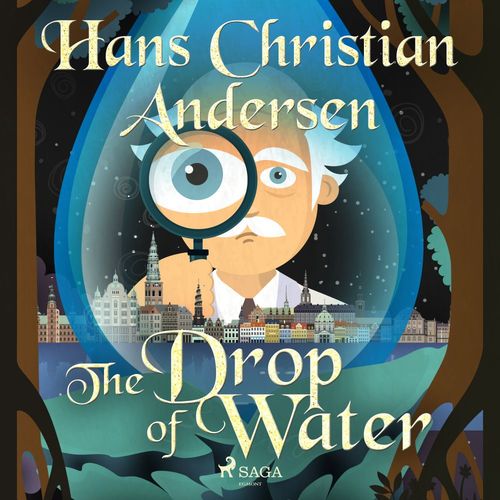 audiobook cover of The Drop of Water, by Hans Christian Andersen