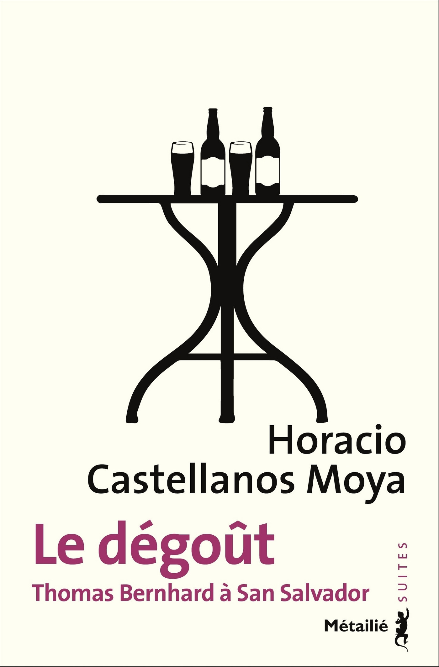 Couverture ebook de Le dégoût - Thomas Bernhard à San Salvador, de Horacio Castellanos moya