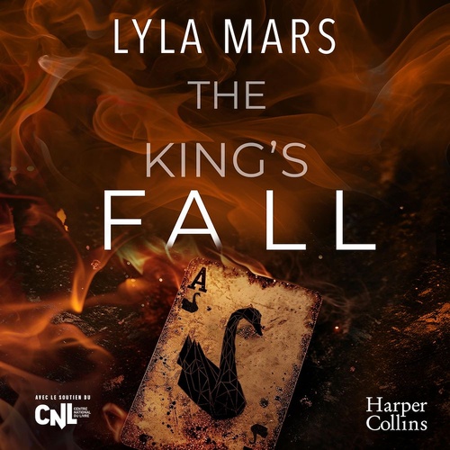 audiobook cover of The King's Fall - I'm not your ennemy #2, by Lyla Mars