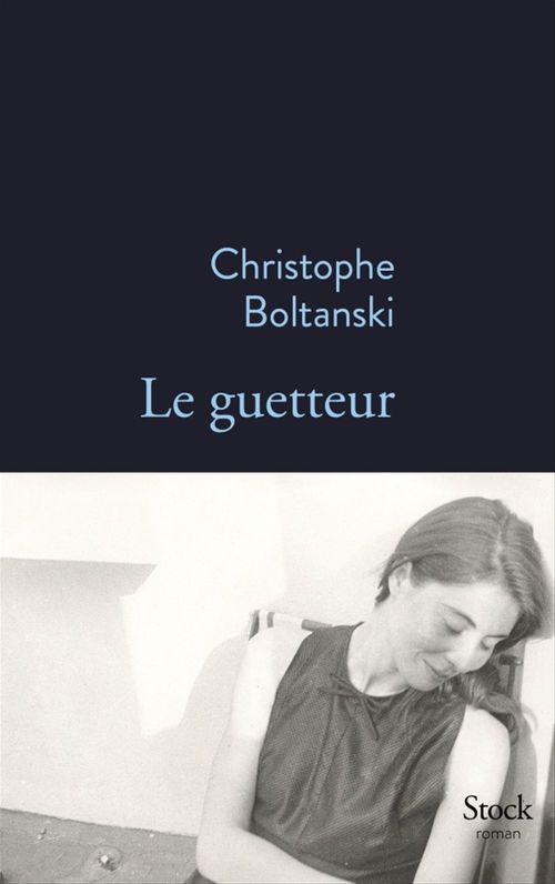 Couverture ebook de Le guetteur, de Christophe Boltanski