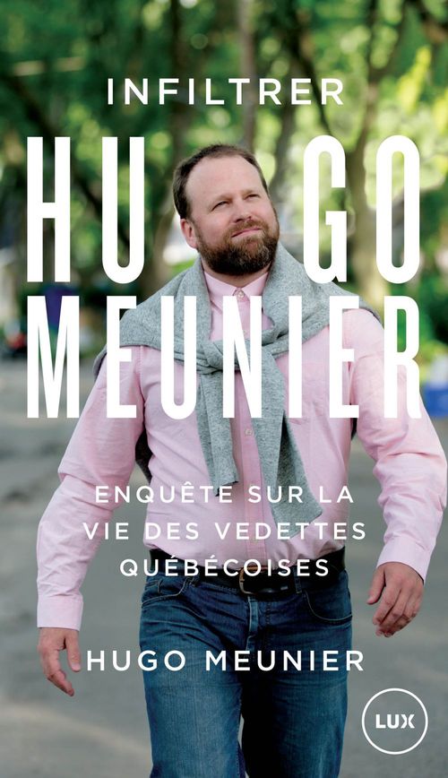 ebook cover of Infiltrer Hugo Meunier, by Hugo Meunier