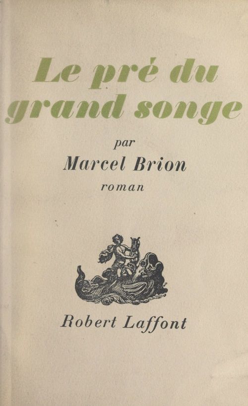 ebook cover of Le pré du grand songe, by Marcel Brion