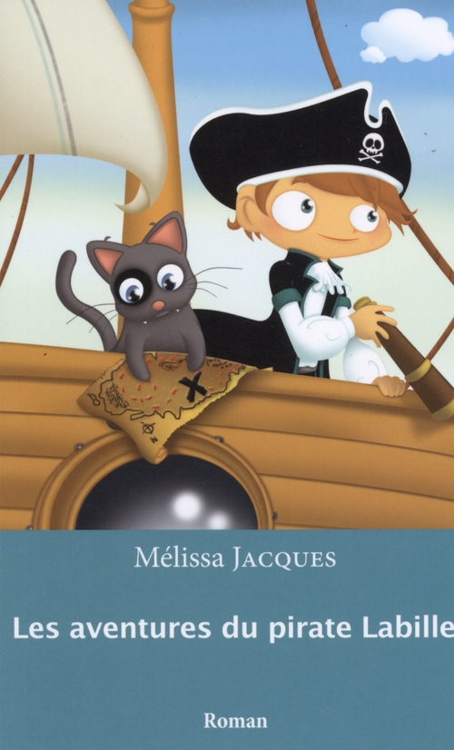 Couverture ebook de Les aventures du pirate Labille 01, de Mélissa Jacques