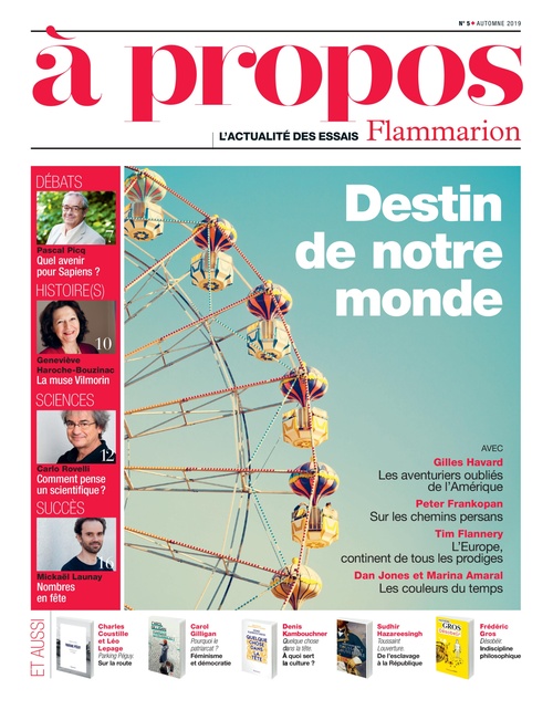 Couverture ebook de À propos (N°5) - l´actualité des essais Flammarion, de Pascal Picq, Mickaël Launay, Carlo Rovelli, Sandra Laugier, Carol Gilligan
