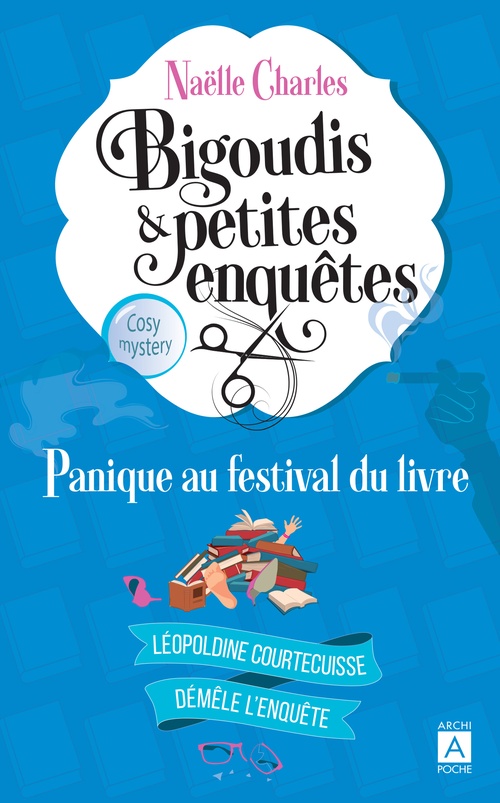 Couverture ebook de Bigoudis et petites enquêtes - Tome 5 Panique au festival du livre, de Naëlle Charles