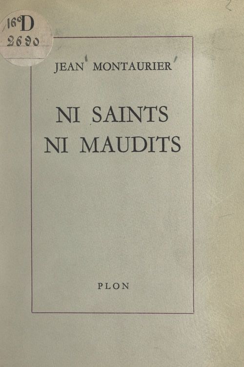 Couverture ebook de Ni saints, ni maudits, de Jean Montaurier