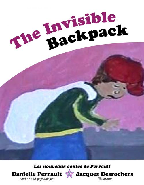 ebook cover of The invisible BackPack, by Danielle Perrault