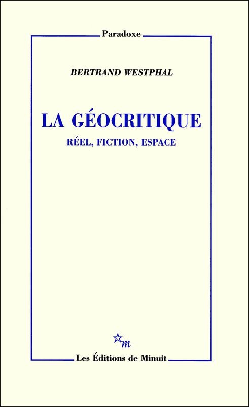 Couverture ebook de La Géocritique, de Bertrand Westphal