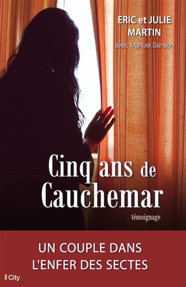 Couverture ebook de Cinq ans de cauchemar, de Eric Martin, Julie Martin