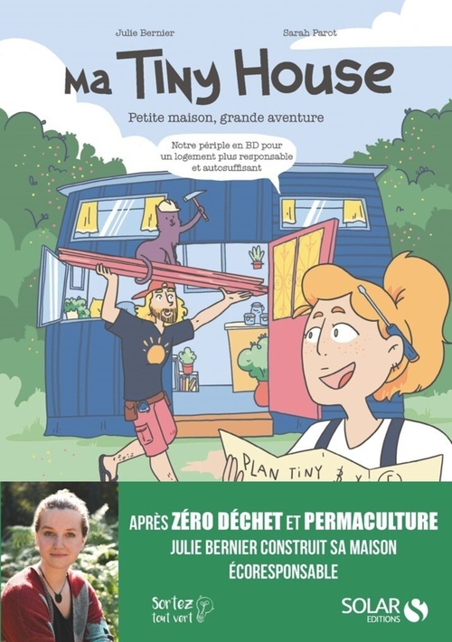 Couverture ebook de Tiny house : la construire et y vivre, de Julie Bernier, Sarah Parot
