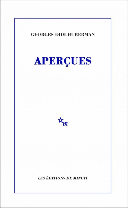 Couverture ebook de Aperçues, de Georges Didi-Huberman