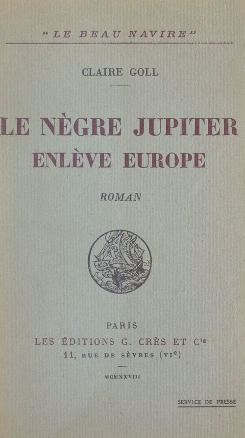 Couverture ebook de Le nègre Jupiter enlève Europe, de Claire Goll