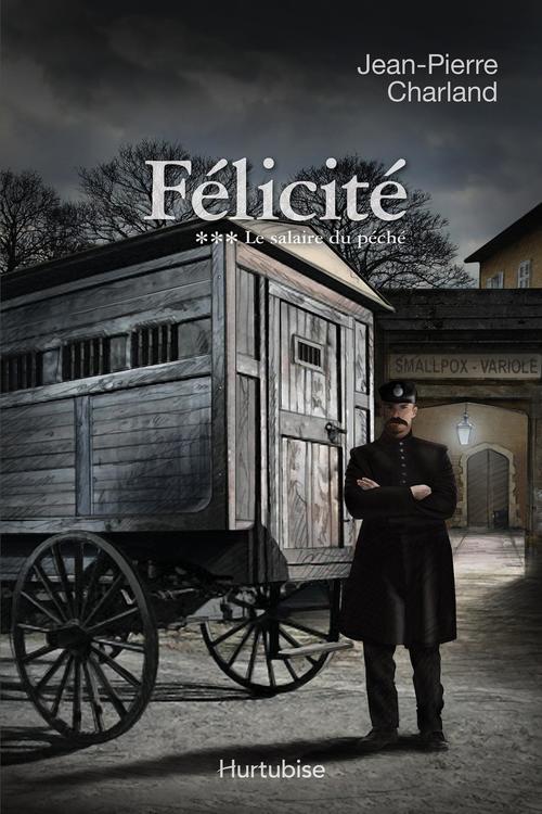 ebook cover of Félicité T3, by Jean-Pierre Charland