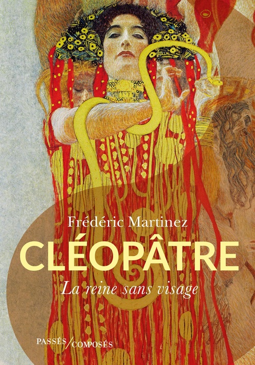 ebook cover of Cléopâtre : La reine sans visage, by Frédéric Martinez