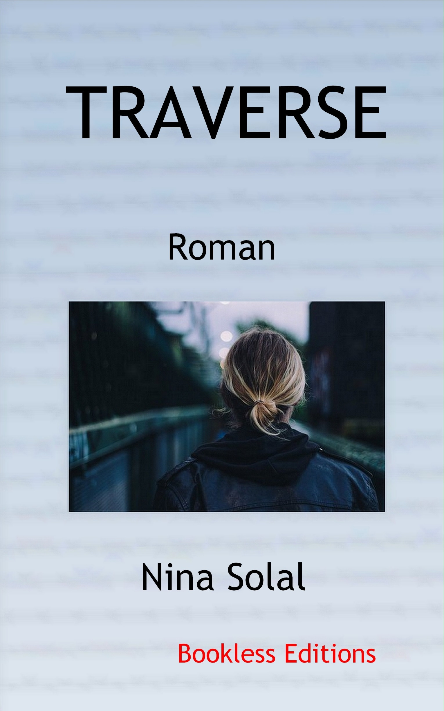 Couverture ebook de Traverse, de Nina Solal