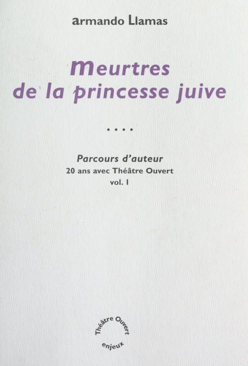 ebook cover of Parcours d'auteur (1). Meurtres de la princesse juive, by Armando Llamas