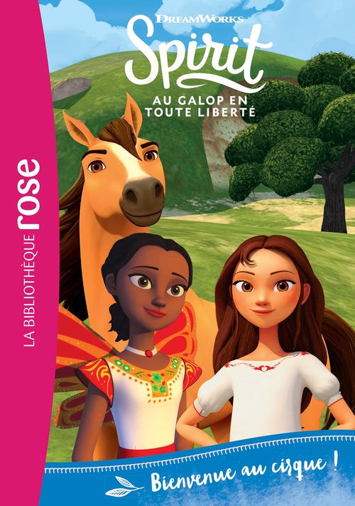 ebook cover of Spirit 15 - Bienvenue au cirque !, by Dreamworks