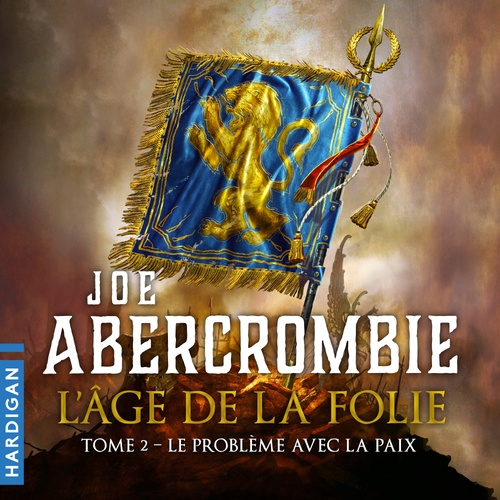 audiobook cover of Le Problème avec la paix, by Joe Abercrombie