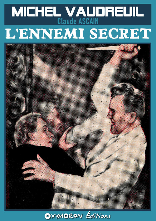 Couverture ebook de L'ennemi secret, de Claude Ascain